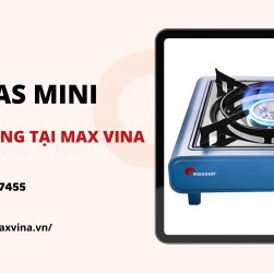 Bếp gas mini tại Max Vina