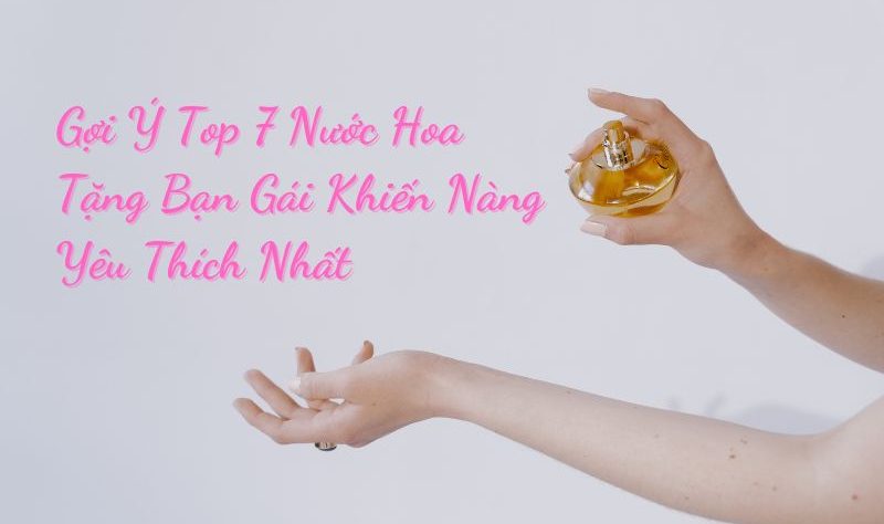 nước hoa tặng bạn gái