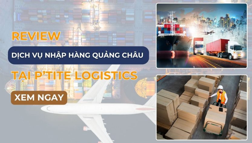 Review dịch vụ đặt hàng Quảng Châu tại P'tite