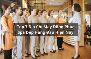 top địa chỉ may đồng phục spa đẹp