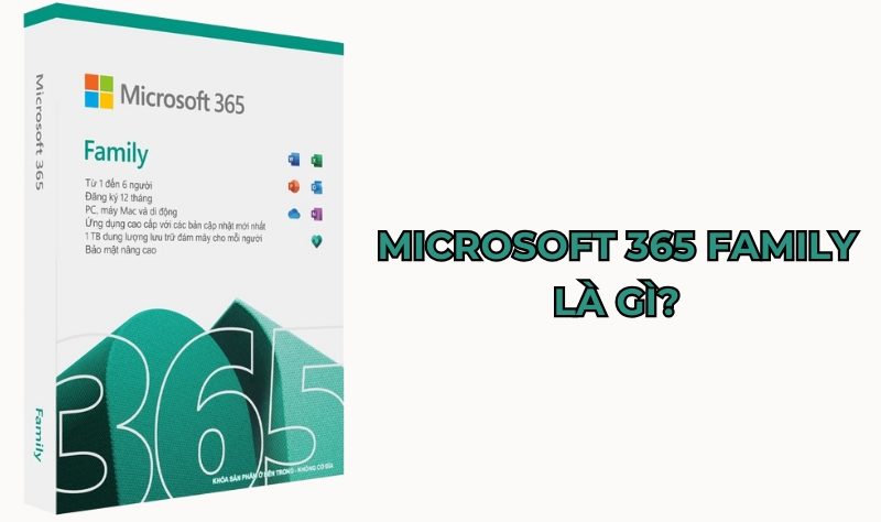 Microsoft 365 Family là gì