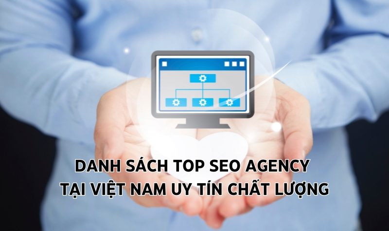 top seo agency tại việt nam