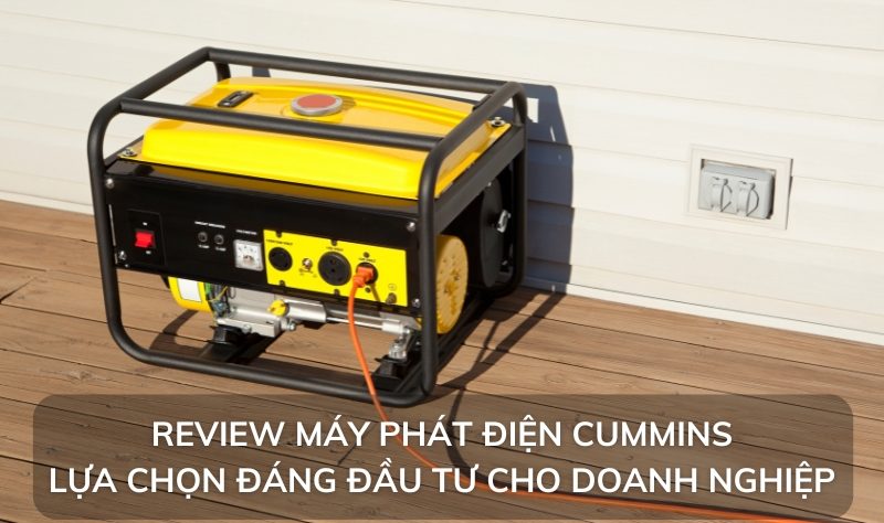 review máy phát điện cummis